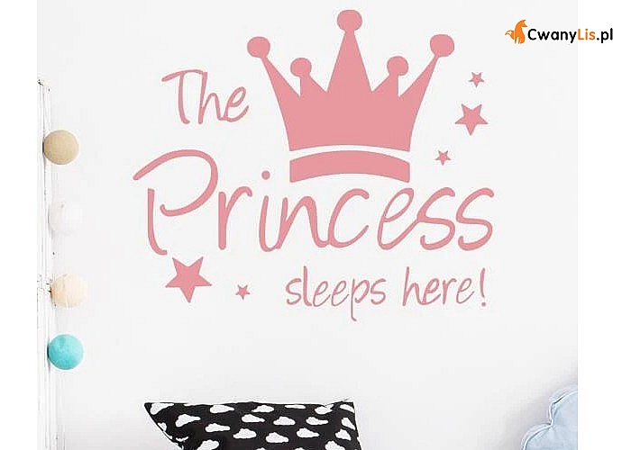 The Princess sleeps here! Ścienna naklejka do pokoju małej królewny!